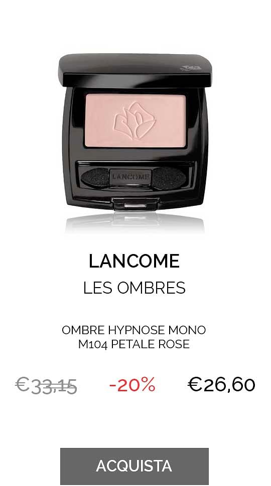 LANCOME - OMBRE HYPNOSE MONO M104 PETALE ROSE